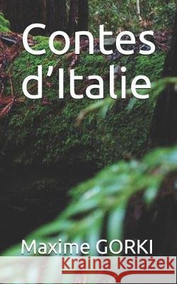 Contes d'Italie Serge Persky Maxime Gorki 9781090534392