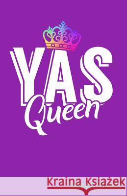 Yas Queen Sheet Music Zone365 Creativ 9781090545671 Independently Published