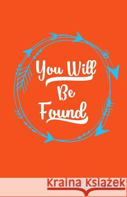 You Will Be Found Sheet Music Zone365 Creativ 9781090548788 Independently Published