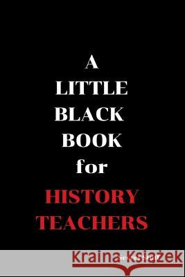 A Little Black Book: For History Teachers Graeme Jenkinson 