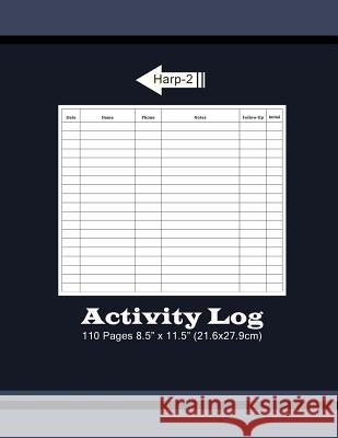 Activity Log Harp- 2 9781090610911 Independently Published