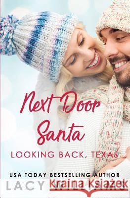 Next Door Santa Lacy Williams 9781090614209 Independently Published