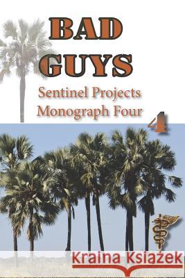 Bad Guys: Monograph Four John Dovey Barry Fowler 9781090622495