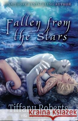 Fallen from the Stars Tiffany Roberts 9781090652720