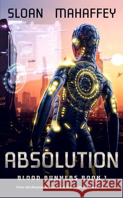 Absolution Justin Sloan George S. Mahaffe 9781090669186