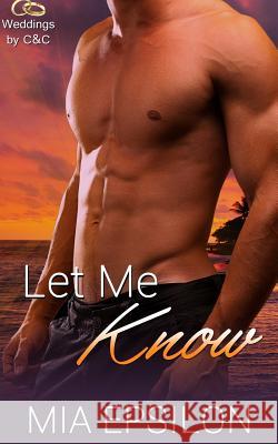 Let Me Know Love Books Mia Epsilon 9781090694867