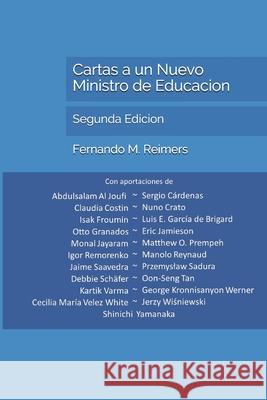 Cartas a un nuevo Ministro de Educacion Reimers, Fernando M. 9781090705570 Independently Published