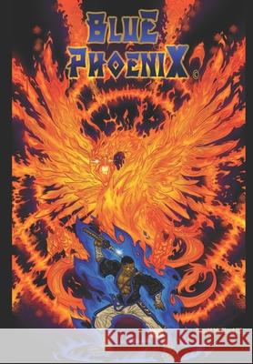 Blue Phoenix Donald, III McCloud 9781090707253 Independently Published