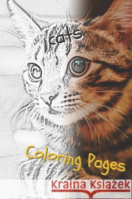 Cats: Beautiful Coloring Pages with Cats, Drawings, for Adults and for Girls Coloring Pages 9781090737656 Independently Published