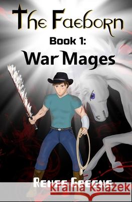 War Mages Renee Greene 9781090854964