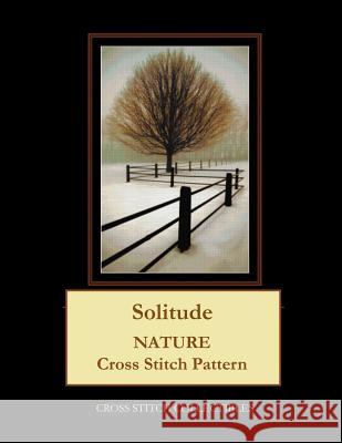 Solitude: Nature Cross Stitch Pattern Kathleen George Cross Stitch Collectibles 9781090855411