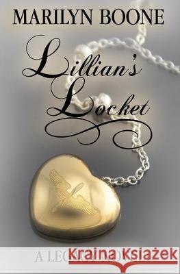 Lillian's Locket Marilyn Boone 9781090863201 Independently Published