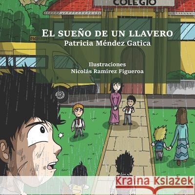 El sueño de un llavero Gatica, Patricia Méndez 9781090876249