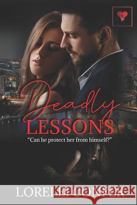 Deadly Lessons Lorelei Confer 9781090883438 Independently Published