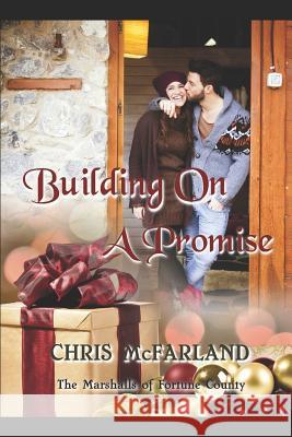 Building On A Promise McFarland, Chris 9781090884206