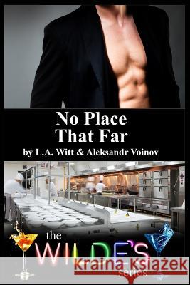 No Place That Far Aleksandr Voinov L. a. Witt 9781090888990 Independently Published