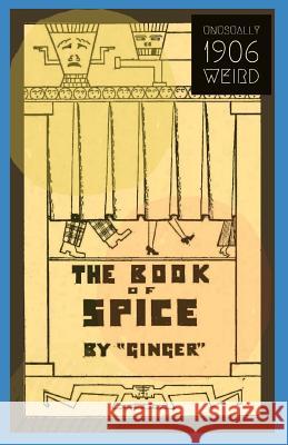 The Book of Spice J. Olsen By 