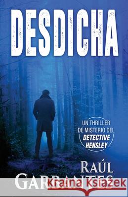 Desdicha: Un thriller de misterio del detective Hensley Banfi, Giovanni 9781090911513