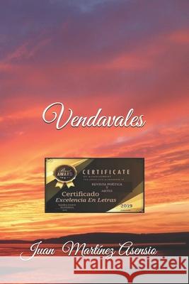 Vendavales Juan Martinez Asensio 9781090922434 Independently Published