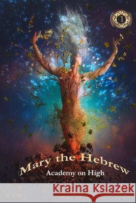 Mary the Hebrew Belle Twigg 9781090939944