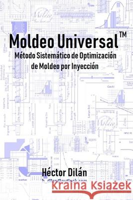 Moldeo Universal: M Dil 9781090947192 Independently Published