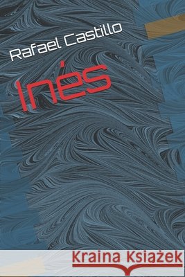 Inés Castillo, Rafael Enrique 9781090951694