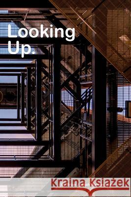 Looking Up: What it looks like to look up Wangenheim, Brian Joseph 9781090959737