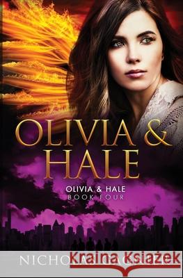 Olivia & Hale Nicholas Gagnier 9781090982766 Independently Published