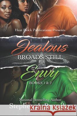 Jealous Broads Still Envy: Books 1 & 2 Stephen Browder 9781090986467