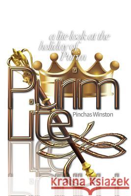 Purim Lite: A Lite Look at the Holiday of Purim Winston, Pinchas 9781091013469