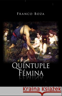 Qu?ntuple F?mina Franco Fabihan Boz 9781091029095 Independently Published