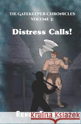 Distress Calls! Tamia Gordon Renee Greene 9781091074064 Independently Published