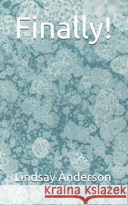 Finally! Lindsay Anderson 9781091074378