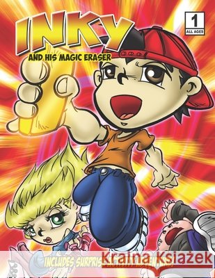 Inky and his Magic Eraser: Comic & Activity Book Meagan Meegan Jason Dube Frank Italiano 9781091075641