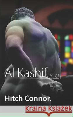 Al Kashif Hitch Connor 9781091077065 Independently Published