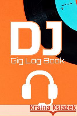 DJ Gig Book Sparta Media 9781091108936 Independently Published