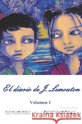 El diario de J. Lemouton Lucille Talayssat Danielle Giuliano 9781091128286 Independently Published