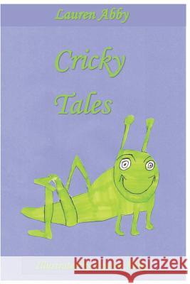 Cricky Tales Lauren Abby 9781091147966