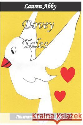 Dovey Tales Lauren Abby 9781091152373 Independently Published