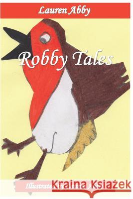 Robby Tales Lauren Abby 9781091162648 Independently Published