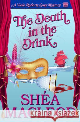 The Death in the Drink Shea MacLeod 9781091165700