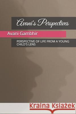 Avani's Perspectives Avani Gambhir 9781091178427