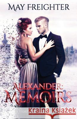 Alexander: Memoirs Jean Wallace Alyssa Breck May Freighter 9781091193598