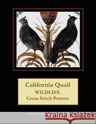 California Quail: Wildlife Cross Stitch Pattern Kathleen George Cross Stitch Collectibles 9781091206311