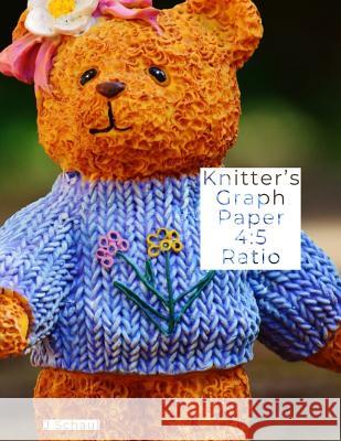 Knitter's Graph Paper 4: 5 Ratio J. Schaul 9781091211179 Independently Published