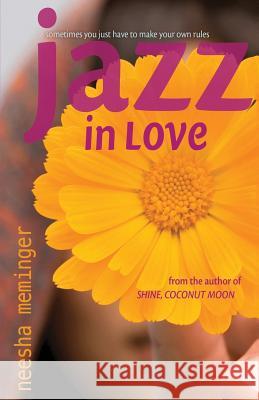 Jazz in Love Neesha Meminger 9781091272095 Independently Published