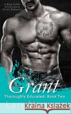 Grant Lara Norman 9781091292482 Independently Published