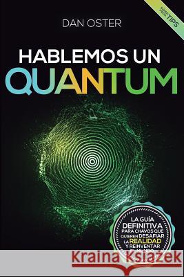 Hablemos Un Quantum Dan Oster 9781091393059