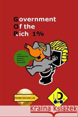 Government of the Rich (Francaise Edition) I. D. Oro 9781091402072 Independently Published