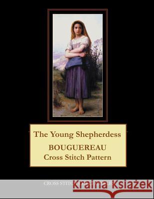 The Young Shepherdess: Bouguereau Cross Stitch Pattern Kathleen George Cross Stitch Collectibles 9781091410862